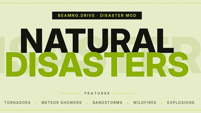 Мод Natural Disasters v1.2 (0.38.x) ДЛЯ BEAMNG.DRIVE